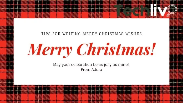 Tips For Writing Merry Christmas Wishes