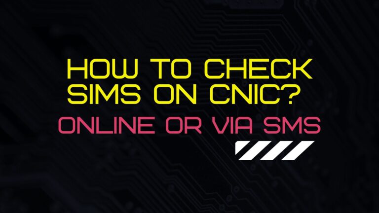 How to Check SIMs on CNIC Online or Via SMS