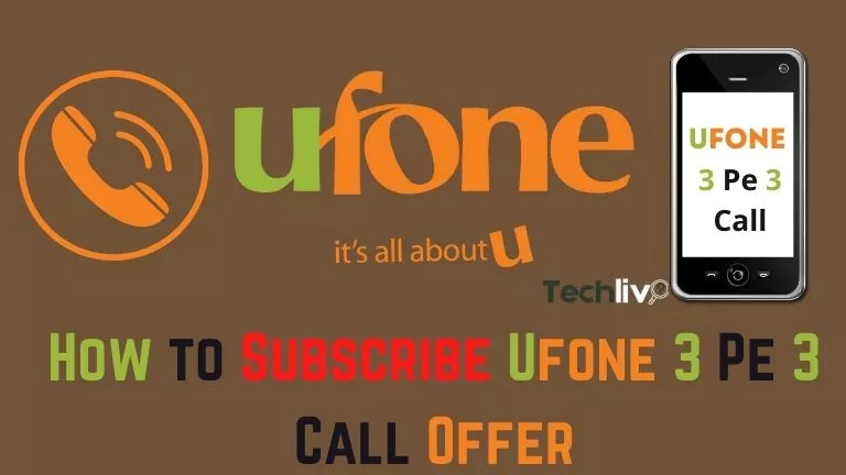 Ufone 3 Pe 3 Call offer